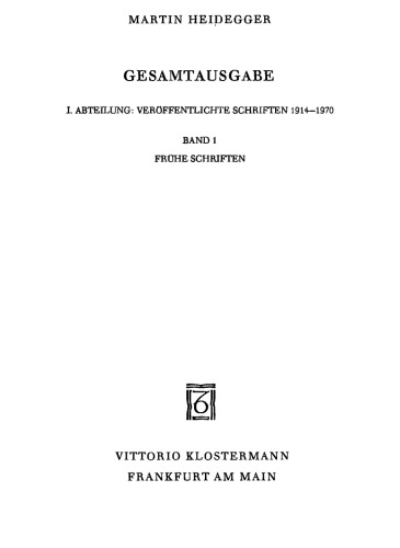 Gesamtausgabe / 1 : Abt. 1, Veröffentlichte Schriften 1914-1970 Frühe Schriften.