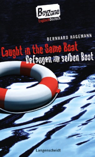 Caught in the same boat = Gefangen im selben Boot
