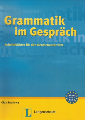 Grammatik im Gespräch Arbeitsblätter für den Deutschunterricht