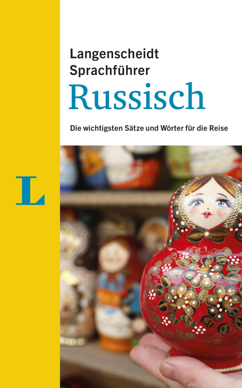 Langenscheidt Sprachführer Russisch Die wichtigsten Sätze und Wörter für die Reise