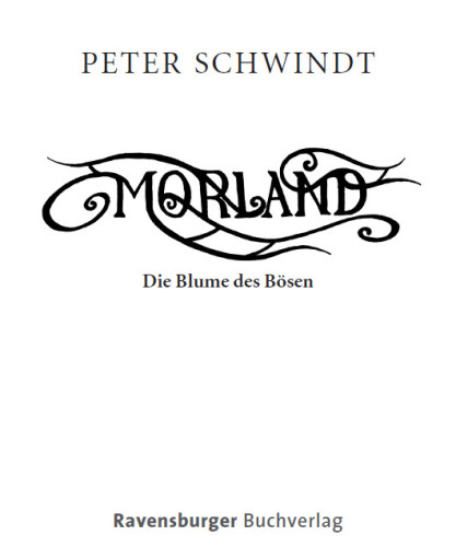 Morland 2: Die Blume des Bösen