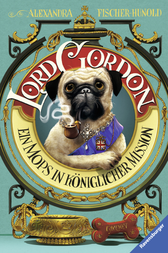 Lord Gordon. Ein Mops in königlicher Mission