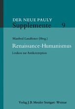 Renaissance-Humanismus : Lexikon zur Antikerezeption.