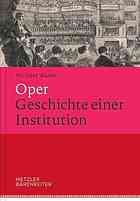 Oper. Geschichte Einer Institution