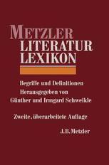 Metzler Literatur Lexikon : Begriffe und Definitionen.