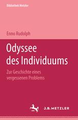 Odyssee des Individuums : Zur Geschichte Eines Vergessenen Problems. Bibliothek Metzler.