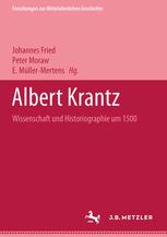 Albert Krantz : Wissenschaft und Historiographie um 1500
