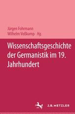 Wissenschaftsgeschichte der Germanistik Im 19. Jahrhundert