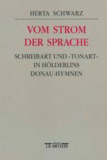 Vom Strom der Sprache : Tonart&lt; in Hölderlins Donau-Hymnen.