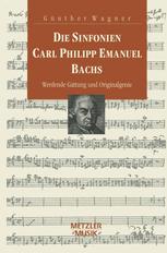 Die Sinfonien Carl Philipp Emanuel Bachs : Werdende Gattung und Orginalgenie.