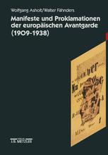 Manifeste und Proklamationen der europäischen Avantgarde (1909–1938)