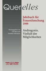 Querelles. Jahrbuch Für Frauenforschung 1999 : Band 4. Androgynie: Vielfalt und Möglichkeiten.