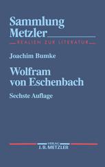 Wolfram Von Eschenbach : Sammlung Metzler, 36.