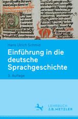 Einführung in die deutsche Sprachgeschichte. 3rd, rev. ed