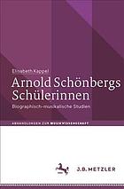 Arnold Sch�nbergs Sch�lerinnen