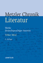 Metzler Literatur Chronik : Werke deutschsprachiger Autoren.