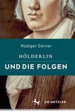 Hölderlin und die Folgen