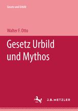 Gesetz Urbild Und Mythos