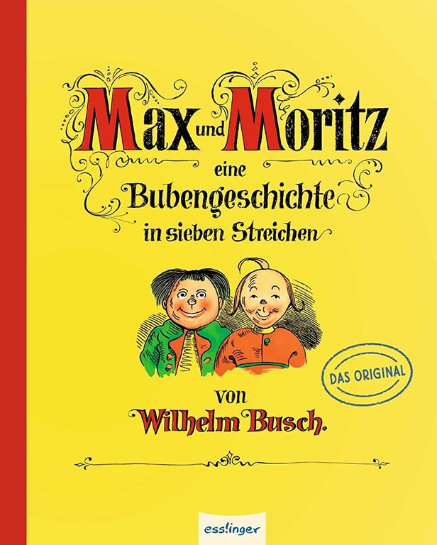 Max und Moritz - Eine Bubengeschichte in sieben Streichen: Pappe-Ausgabe