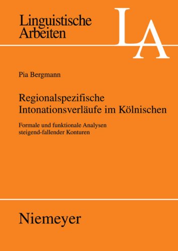 Regionalspezifische Intonationsverlaufe Im Kolnischen