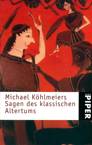 Michael Köhlmeiers Sagen des klassischen Altertums