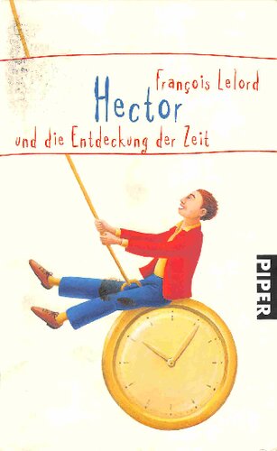 Hector und die Entdeckung der Zeit