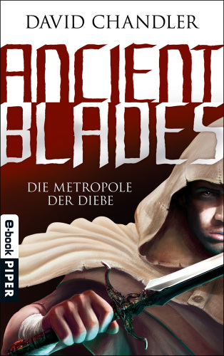 Ancient Blades 1Die Metropole der Diebe