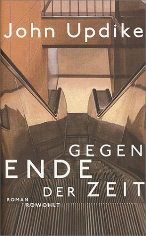 Gegen Ende Der Zeit (Toward the End of Time)