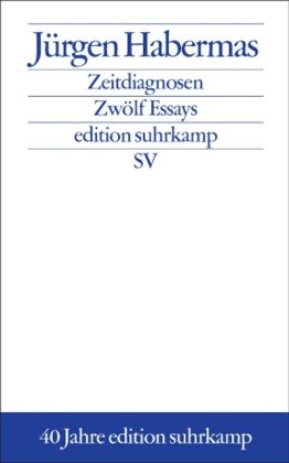 Zeitdiagnosen : zwölf Essays ; 1980-2001