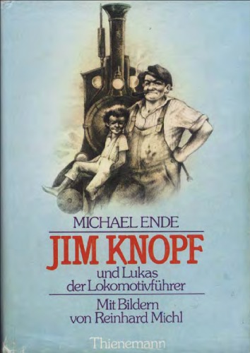 Jim Knopf und Lukas der Lokomotivführer