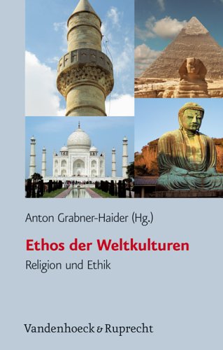 Ethos Der Weltkulturen