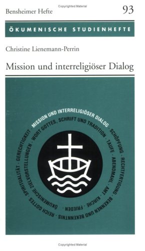 Mission Und Interreligioser Dialog