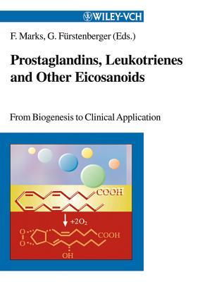Prostaglandins, Leukotrienes, and Other Eicosanoids