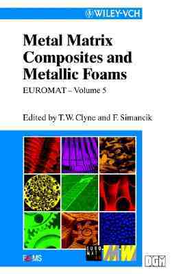 Metal Matrix Composites And Metallic Foams