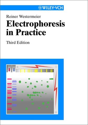 Electrophoresis In Practice