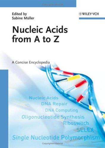 Nucleic Acids from A to Z