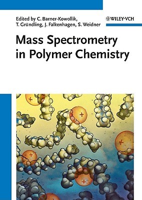 Mass Spectrometry In Polymer Chemistry