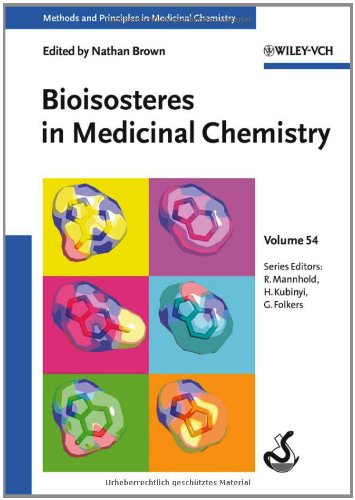 Bioisosteres in Medicinal Chemistry, Volume 54