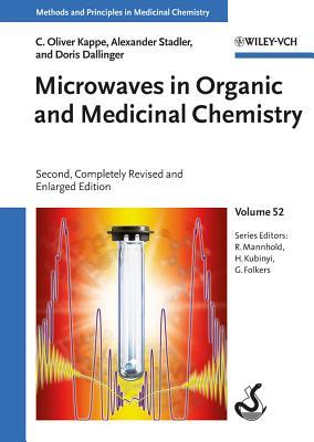 Microwaves in Organic and Medicinal Chemistry, Volume 52