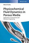 Physicochemical Fluid Dynamics in Porous Media