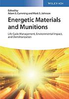 Energetic Materials and Munitions