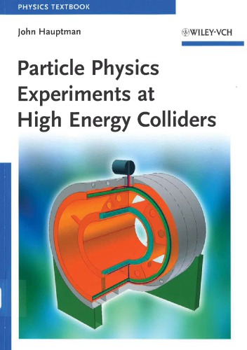 Particle Physics Experiments at High Energy Colliders