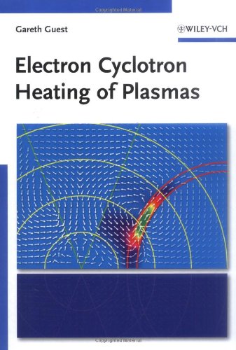 Electron Cyclotron Heating Of Plasmas