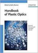Handbook of Plastic Optics
