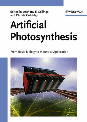 Artificial Photosynthesis From Basic Biology to Industrial Application