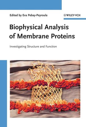 Biophysical Analysis of Membrane Proteins Investigating Structure and Function