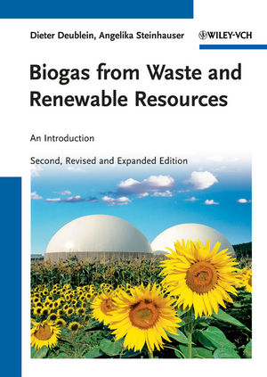 Biogas from waste and renewable resources : an introduction