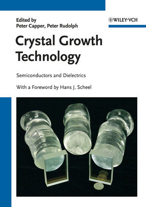Crystal growth technology : semiconductors and dielectrics
