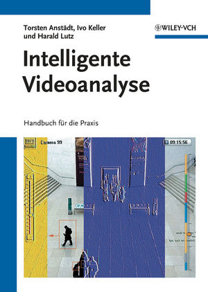 Intelligente Videoanalyse : Handbuch für die Praxis