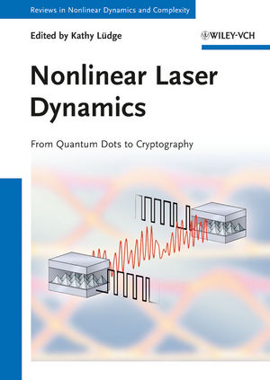 Nonlinear laser dynamics : from quantum dots to cryptography